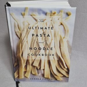 The Ultimate Pasta and Noodle Cookbook